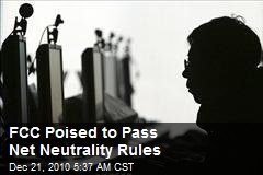 FCC Poised to Pass Net Neutrality Rules