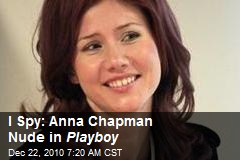 I Spy Anna Chapman Nude in Playboy