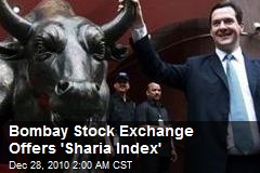 Bombay Stock Exchange Offers 'Shariah Index'