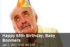 Happy 65th Birthday, Baby Boomers