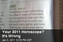 Your 2011 Horoscope? It's Wrong