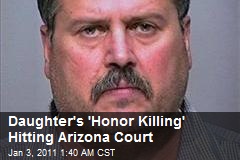 Daughter's 'Honor Killing' Hitting Arizona Court