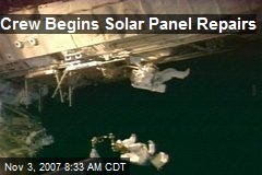 Crew Begins Solar Panel Repairs