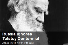 Russia Ignores Tolstoy Centennial