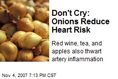 Don't Cry: Onions Reduce Heart Risk