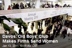 Davos: Old Boys' Club Makes Firms Send Women