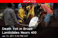 Death Toll in Brazil Landslides Nears 400