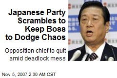 Japanese Party Scrambles to Keep Boss to Dodge Chaos