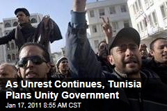 Tunisia Plans Unity Government After Ousting of President Zine El Abidine Ben Ali