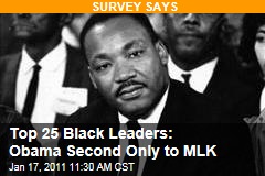 Top 25 Black Leaders: Obama Second Only to MLK
