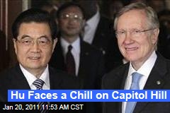 Hu Faces a Chill on Capitol Hill