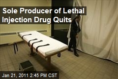 Sole Producer of Lethal Injection Drug Quits