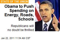 Obama to Push Spending on Energy, Roads, Schools