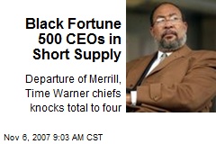 Black Fortune 500 CEOs in Short Supply