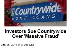 Investors Sue Countrywide Over 'Massive Fraud'