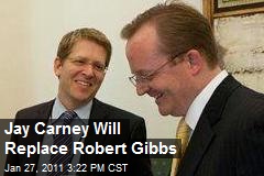 Jay Carney Will Replace Robert Gibbs