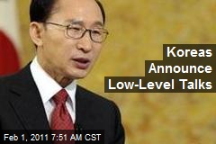 Koreas Announce Low-Level Talks