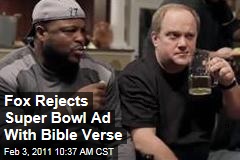 Fox Rejects Super Bowl Ad That Features John 3:16 Bible Verse