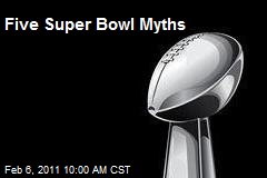 Five Super Bowl Myths
