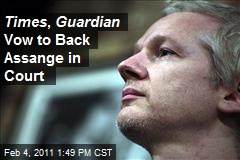 Times , Guardian Vow to Back Assange in Court