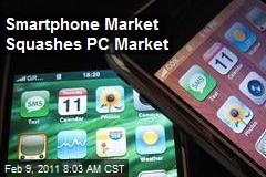 Smartphone Market Squashes PC Market