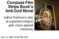 Compass Film Strips Book's Anti-God Moral