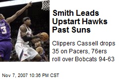 Smith Leads Upstart Hawks Past Suns
