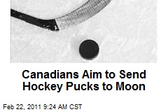 Canadians Aim to Send Hockey Pucks to Moon