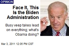 Face It, This Is the Biden Administration