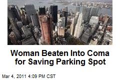 Women Beaten into a Coma for Saving Parking Spot