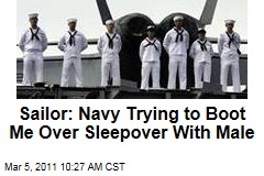 Sailor Stephen C. Jones: Navy Trying to Boot Me Over Sleepover With Male Sailor