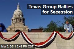 Texas Nationalist Movement Rallies for Secession; Birther State Rep. Sponsored Rally