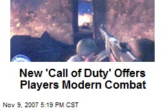 New 'Call of Duty' Offers Players Modern Combat