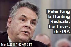 Peter King, an IRA Supporter, to Hold Muslim Radicalization Hearings