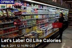 Let's Label Oil Like Calories