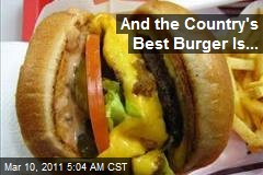 And the Best Burger in the US Is ...