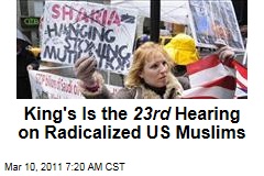 Peter King's Radical Muslim Hearings Not the First