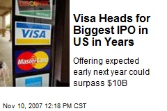 Visa Heads for Biggest IPO in US in Years