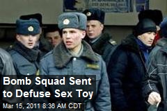 Bomb Squad Sent to Defuse Sex Toy