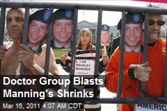 Doctor Group Blasts Manning's Shrinks