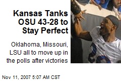 Kansas Tanks OSU 43-28 to Stay Perfect