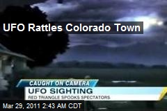 UFO Rattles Colorado Town