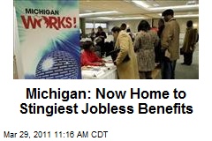 Michigan: Now Home to Stingiest Jobless Benefits