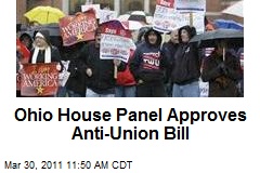Ohio House Panel Approves Anti-Union Bill