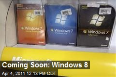 Coming Soon: Windows 8