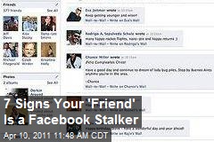 7 Signs Your 'Friend' Is a Facebook Stalker