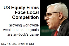 US Equity Firms Face Local Competition