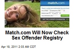 Match.com Will Now Check Members&#39; Sex Assault Arrests