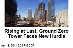 Ground Zero Tower at Four World Trade Center Faces New Hurdle