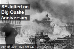 SF Jolted on Big Quake Anniversary